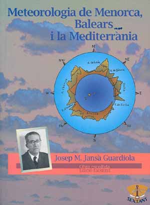 Meteorología de Menorca, Balears i la Mediterrània