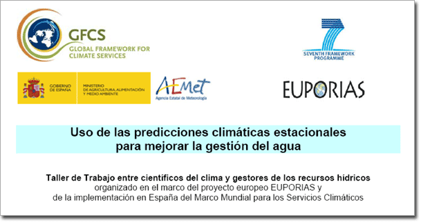 Taller de Trabajo sobre 'Uso de predicciones climáticas estacionales para la mejora de la gestión del agua'