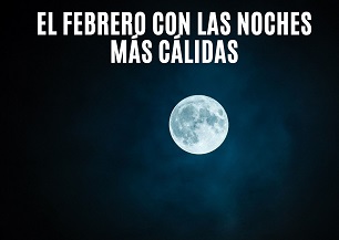 El febrero de noches calidas