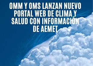 nuevo portal web con info de salud y clima de omm y oms con info de aemet