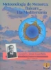 Meteorología de Menorca, Balears i la Mediterrània